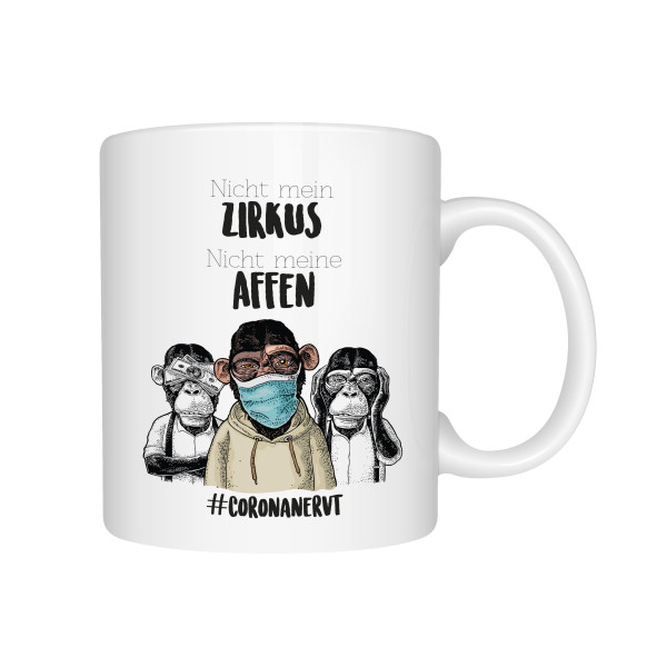 Lustige Tasse nicht mein Zirkus nicht meine Affen 1